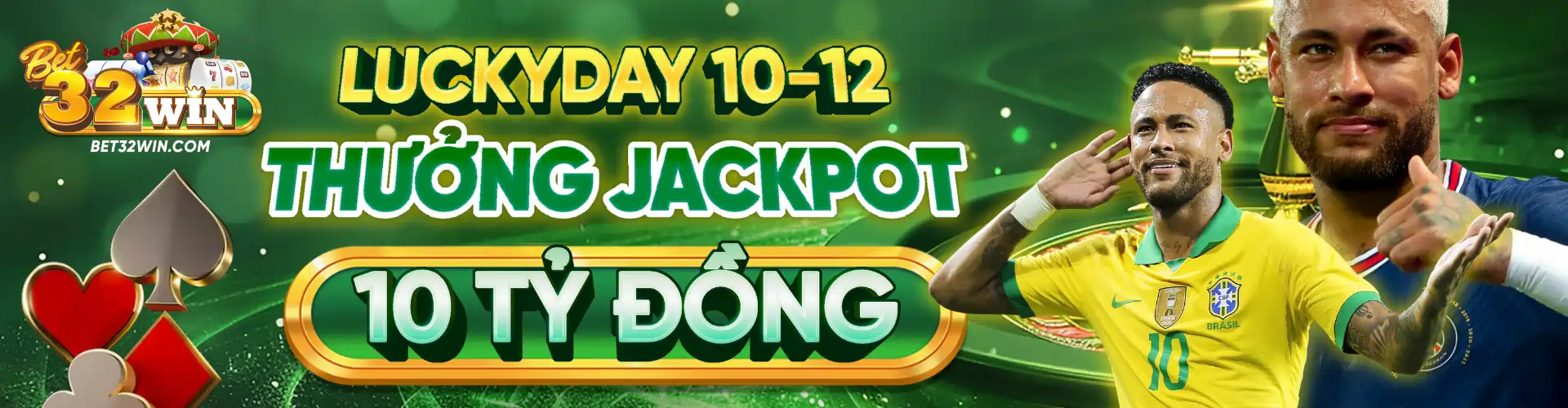 32win banner lucky day 10 - 12 thưởng jackpot 10 tỷ đồng